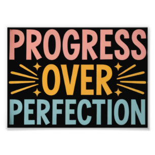 Teacher Progress Over Perfection Back to School Photo Print