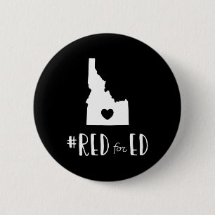 Teacher Red For Ed Idaho Public Education 9 2 Inch Round Button