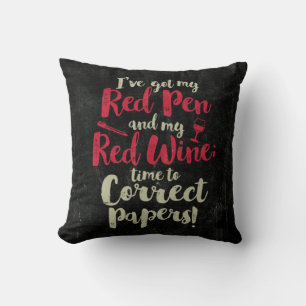 Teacher Red Pen Red Wine Throw Pillow