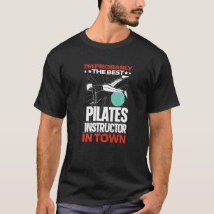 Teacher Reformer Lessons Workout Pilates Instruct T-Shirt