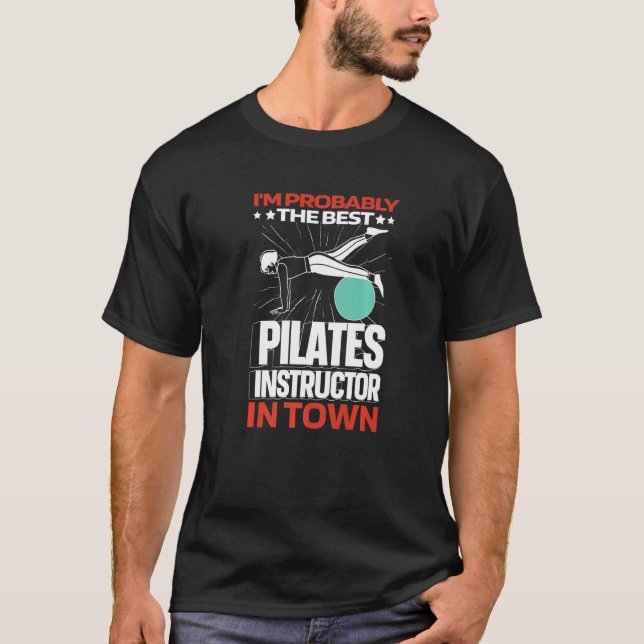Teacher Reformer Lessons  Workout Pilates Instruct T-Shirt (Front)