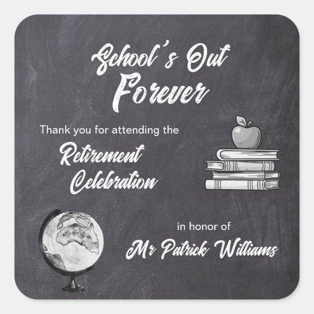 Teacher Retirement Chalk Blackboard Nostalgic  Square Sticker (Front)