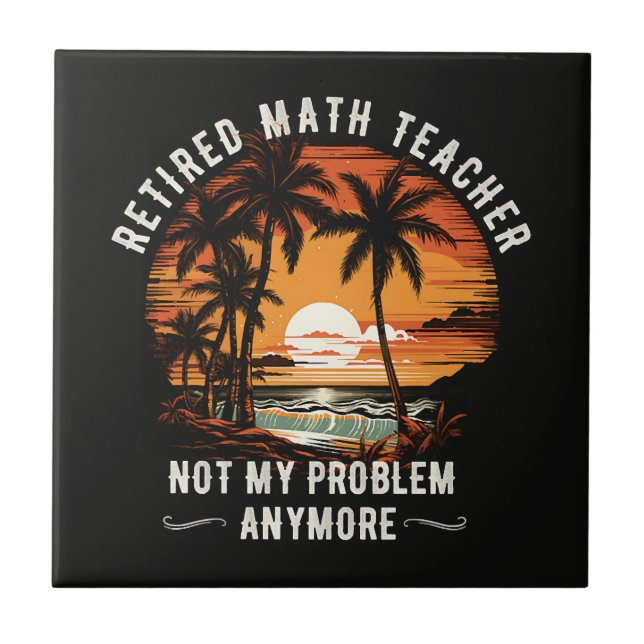 Teacher Retirement Class Of 2026 Teacher's day Tile (Front)
