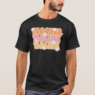 Teacher Retro Groovy Flower Daisy School Life T-Shirt