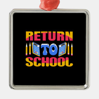 Teacher Return To School Metal Ornament
