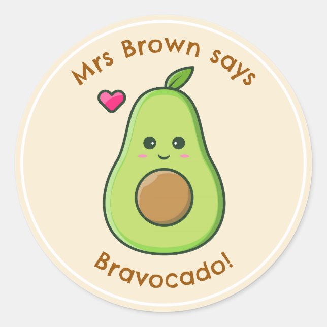 Teacher Reward Stickers Personalized Avocado Pun (Front)