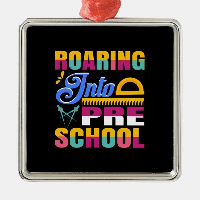 Teacher Roaring Into Pre School Metal Ornament (Front)