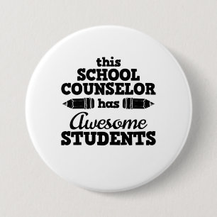 Teacher School Counsellor 3 Inch Round Button