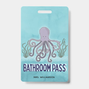 Teacher School Sea Octopus Bathroom Pass Badge