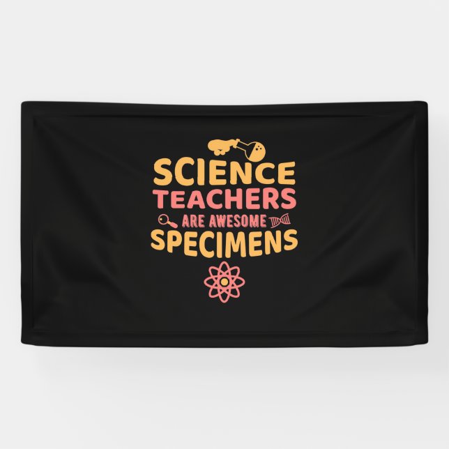 Teacher Science Teachers Are Awesome Specimens Banner (Horizontal)