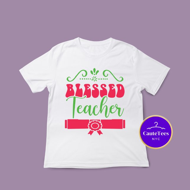 Teacher Shirt Blessed Teacher  (Creator Uploaded)