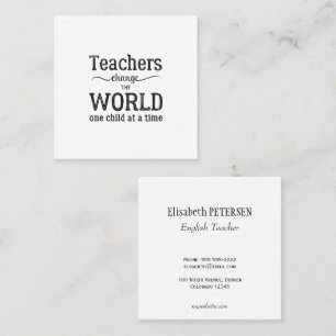 Teacher simple black white quote typography script square business card