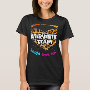 Teacher Specialist Squad Para Intervention Team Le T-Shirt