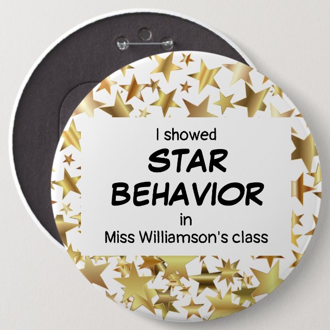 Teacher STAR BEHAVIOR Pupil Award 6 Inch Round Button (Front & Back)