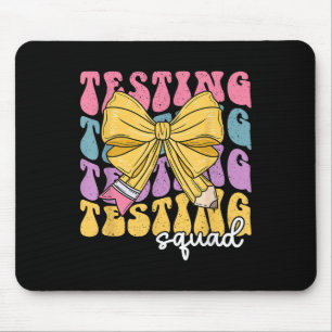 Teacher State Testing Squad Test Day Motivation Co Mouse Pad
