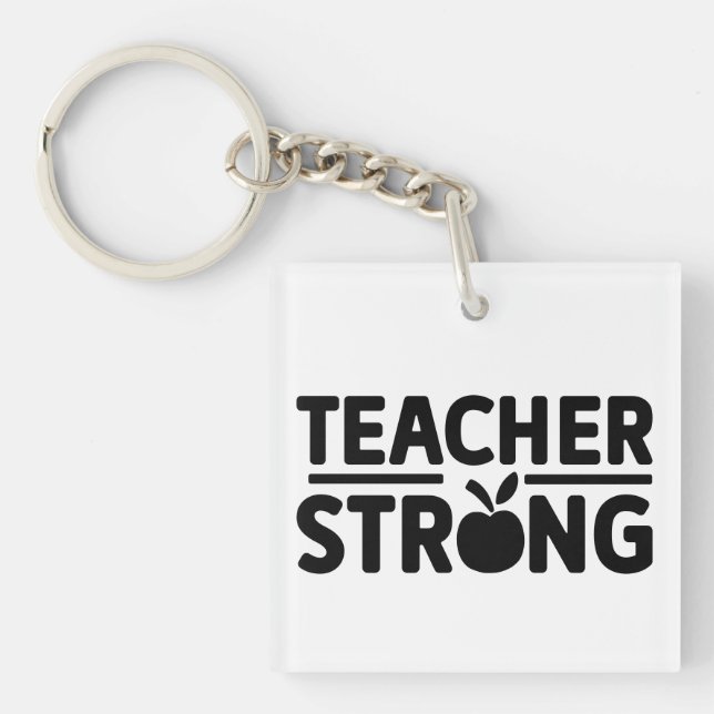 Teacher Strong Wordart Keychain (Front)