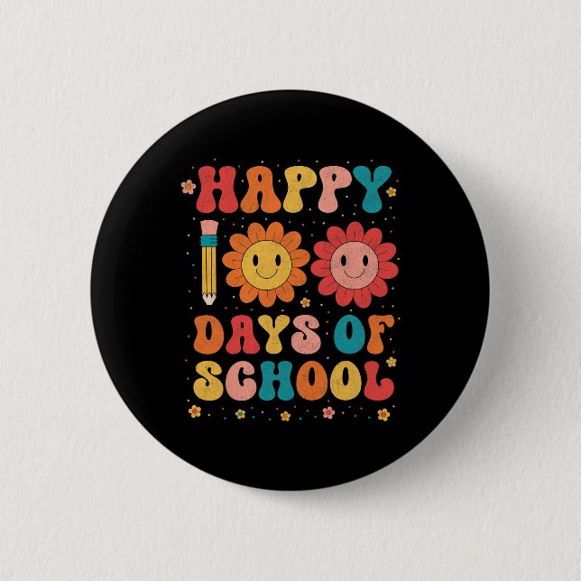 Teacher Student 100th Day Of School Happy 100 Days 2 Inch Round Button (Front)