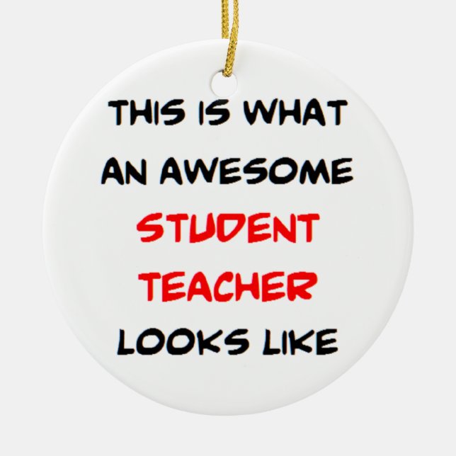 teacher student, awesome ceramic ornament (Front)