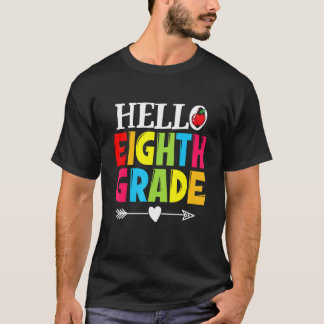 Teacher Student Hello Eighth Grade   Back To Schoo T-Shirt