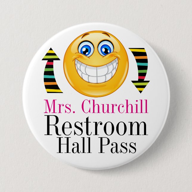 Teacher Student Restroom Pass 3 Inch Round Button (Front)