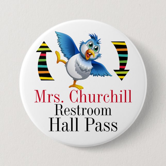 Teacher Student Restroom Pass 3 Inch Round Button (Front)