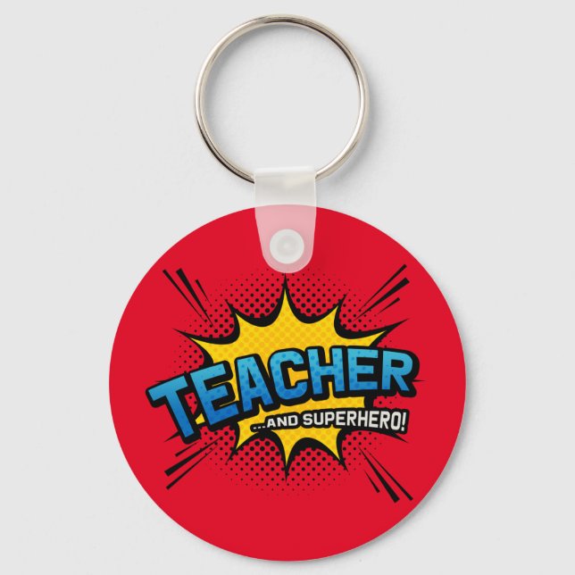 Teacher & Superhero - School End of Term Gift Keychain (Front)