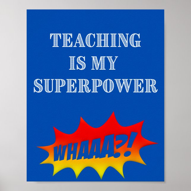 Teacher Superpowers Poster (Front)