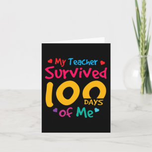 Teacher Survived 100 Days Of Me Card