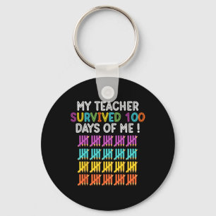 Teacher Survived 100 Days Of Me Fun School Teacher Keychain