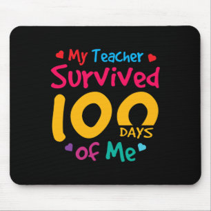 Teacher Survived 100 Days Of Me Mouse Pad