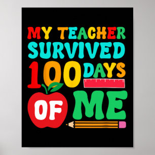 Teacher Survived 100 Days Student School Pencil Le Poster