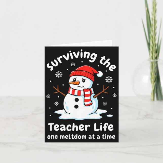 Teacher Surviving The Teacher Life, One Meltdown A Card (Front)