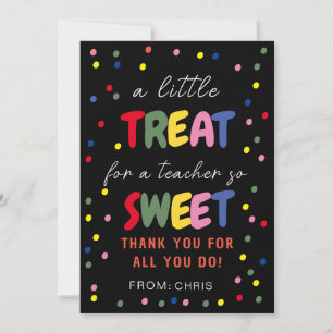 Teacher Sweet Treat Tag, Teacher Appreciation  Thank You Card