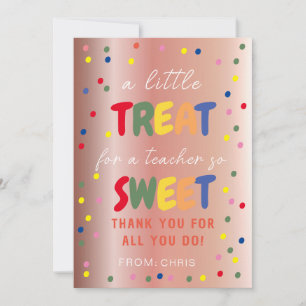 Teacher Sweet Treat Tag, Teacher Appreciation  Thank You Card