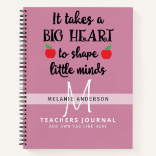 Teacher Takes A BIG Heart To Shape Little Minds Notebook
