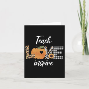 Teacher Teach Love Inspire Fall Autumn Pumpkin  Card