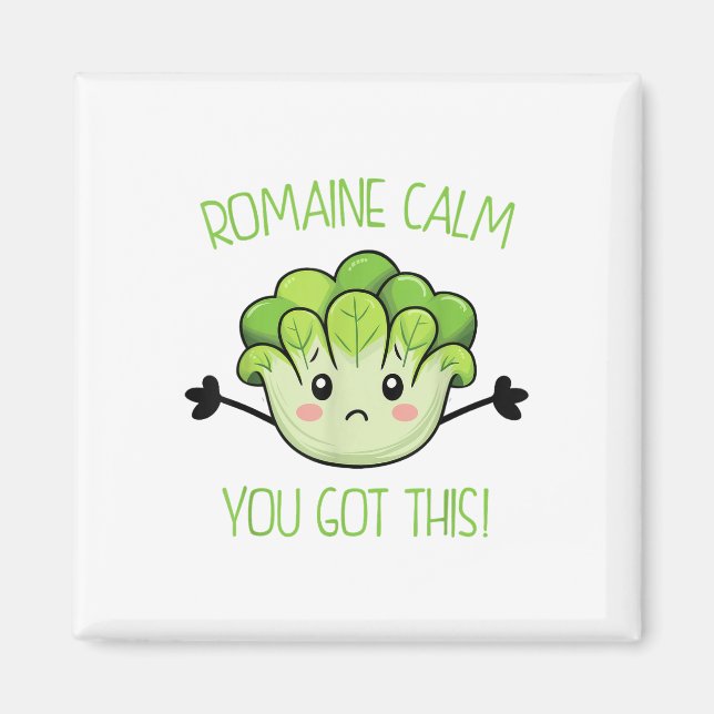 Teacher Testing Romaine Calm You Got This  Magnet (Front)