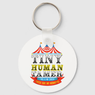 Teacher Tiny Human Tamer This My Circus My Monkeys Keychain