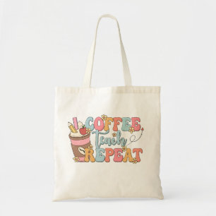 Teacher Tote Bag, Teach Coffee Repeat Trendy Tote  Bag