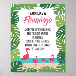 Teacher Tropical Classroom Teach Like A Flamingo Poster