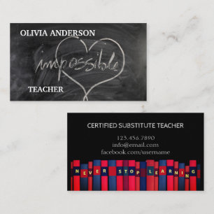 Teacher Tutor NEVER STOP LEARNING Business Card
