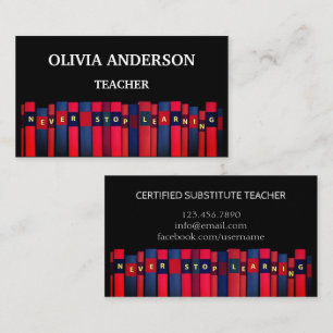 Teacher Tutor NEVER STOP LEARNING Business Card
