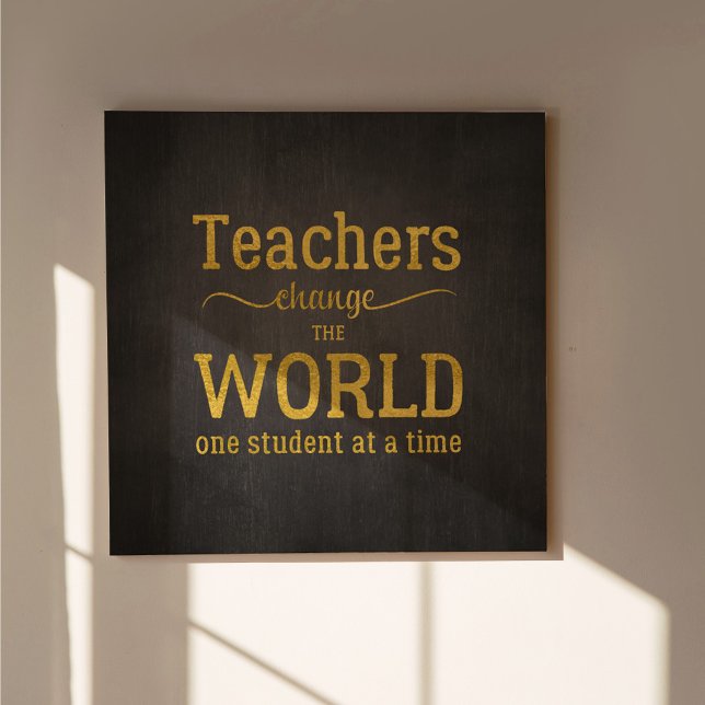 Teacher typography gold script quote inspirational poster (Creator Uploaded)