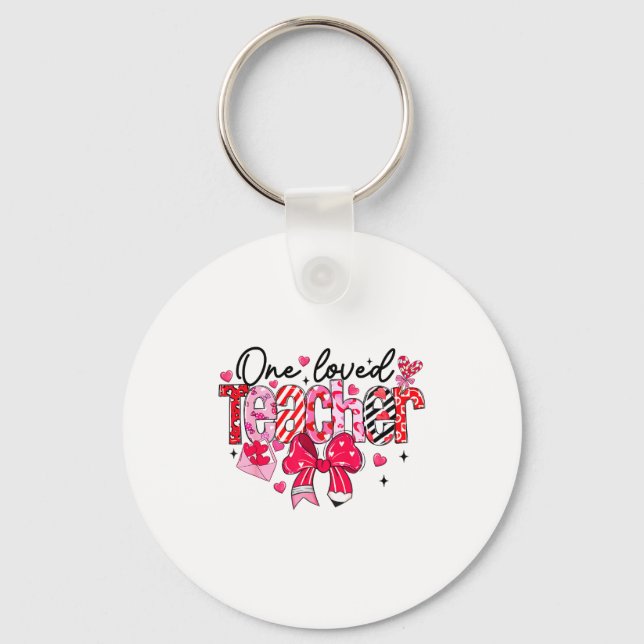 Teacher Valentine Loved Teacher Valentine's Day Co Keychain (Front)