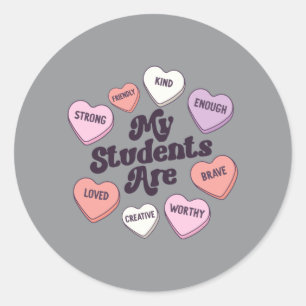 Teacher Valentines Day Candy Positive Affirmations Classic Round Sticker