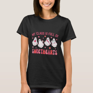 Teacher Valentines Day Ghost My Cl Is Full Of Swee T-Shirt