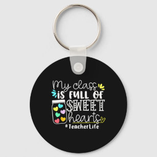Teacher Valentines Day My Cl Is Full Of Sweetheart Keychain