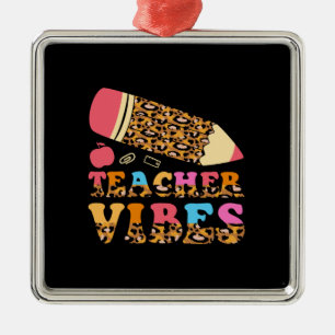 Teacher Vibes Metal Ornament