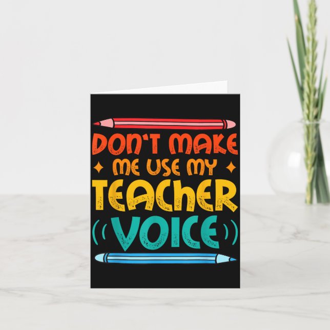 Teacher Voice Teacherlife Primary School Teacher  Card (Front)