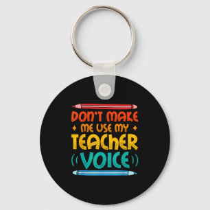 Teacher Voice Teacherlife Primary School Teacher  Keychain